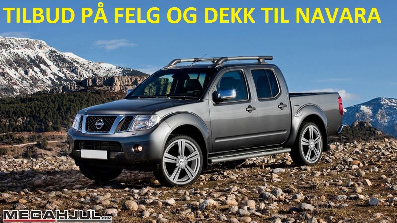 tilbud-felg-og-dekk-navara